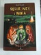 Zdjęcie oferty: Książka "Felix Net i Nika oraz Orbitalny Spisek" Rafał Kosik