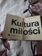 Zdjęcie oferty: Kultura miłości, wszystko o..., Michalina Wisłocka