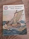 Zdjęcie oferty: książka z 1966r "chatką puchatków przez atlantyk" stan db-