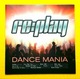 Zdjęcie oferty: Re:play Dance Mania (CD, 2002)