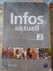 Zdjęcie oferty: Podręcznik i ćwiczenia Infos aktuell Język niemiecki klasa 2