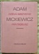 Zdjęcie oferty: Adam Mickiewicz Dzieła Wszystkie Wiersze tom 1,2,3 * Pan Tadeusz