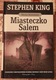 Zdjęcie oferty: Stephen King Miasteczko Salem wersja ilustrowana Prószyński i S-ka