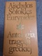Zdjęcie oferty: Ajschylos Sofokles Eurypides/ Antologia tragedii greckiej