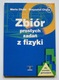 Zdjęcie oferty: Zbiór prostych zadań z fizyki dla uczniów gimnazjum - M. Chyla, K. Chyla