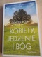 Zdjęcie oferty: Kobiety, jedzenie i Bóg