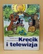 Zdjęcie oferty: Krecik i telewizja Zdenek Miler, Hana Doskocilova 2005