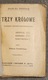 Zdjęcie oferty: W. Gomulicki – Trzy królowe. 1908 r.