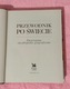 Zdjęcie oferty: Przewodnik po świecie. Ilustrowana encyklopedia geograficzna 