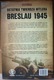 Zdjęcie oferty: Breslau 1945: Ostatnia twierdza Hitlera