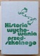 Zdjęcie oferty: Historia wychowania przedszkolnego Wanda Bobrowska-Nowak
