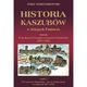 Zdjęcie oferty: Historia Kaszubów w dziejach Pomorza KOMPLET