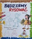 Zdjęcie oferty: Będziemy rysować. 