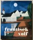 Zdjęcie oferty: Album z dziełami malarskimi Frantisek volf 1983