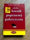Zdjęcie oferty: Słownik poprawnej polszczyzny - Agata Gałczyk dla szkół średnich stan BDB