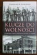 Zdjęcie oferty: "Klucze do wolności" Stanisław M. Jankowski