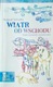 Zdjęcie oferty: wiatr od wschodu august scholtis ostwind powieść jak cholonek janosch 